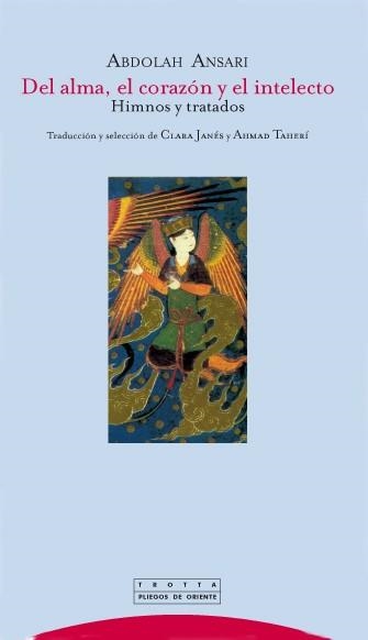 DEL ALMA EL CORAZON Y EL INTELECTO. HIMNOS Y TRATADOS | 9788498790450 | ANSARI,ABDOLAH