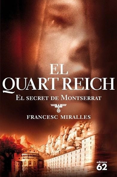 QUART REICH EL SECRET DE MONTSERRAT | 9788429759716 | MIRALLES,FRANCESC