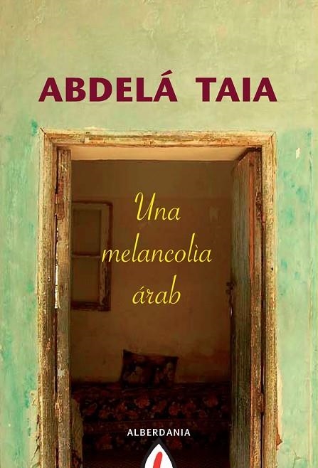 UNA MELANCOLIA ARABE | 9788498680577 | TAIA,ABDELLAH