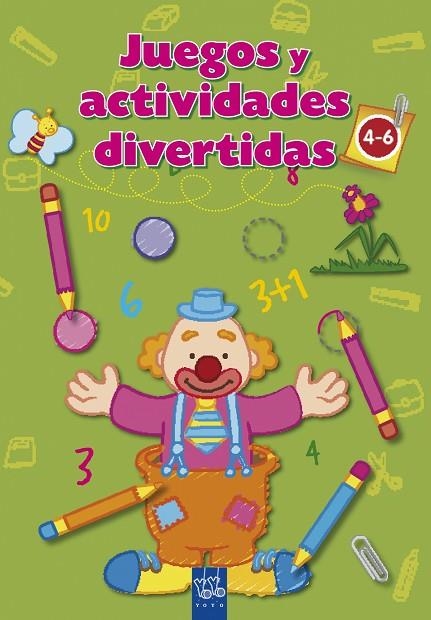 JUEGOS Y ACTIVIDADES DIVERTIDAS. DE 4 A 6 AÑOS | 9788408084235 | YOYO