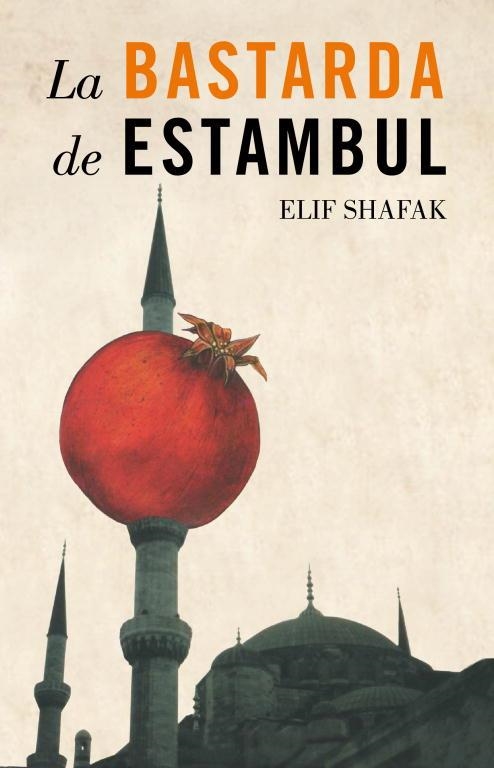 BASTARDA DE ESTAMBUL | 9788426417077 | SHAFAK,ELIF