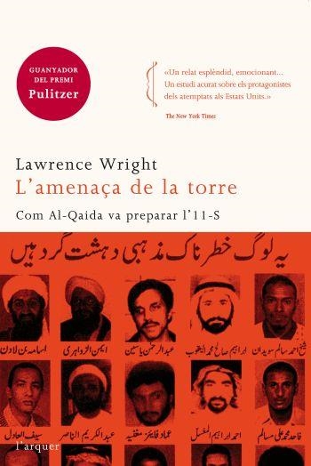 AMENAÇA DE LA TORRE. COM AL-QAIDA VA PREPARAR L.11-S | 9788496499980 | WRIGHT,LAWRENCE