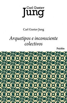 ARQUETIPOS E INCONSCIENTE COLECTIVOS | 9788449322280 | JUNG,CARL G.