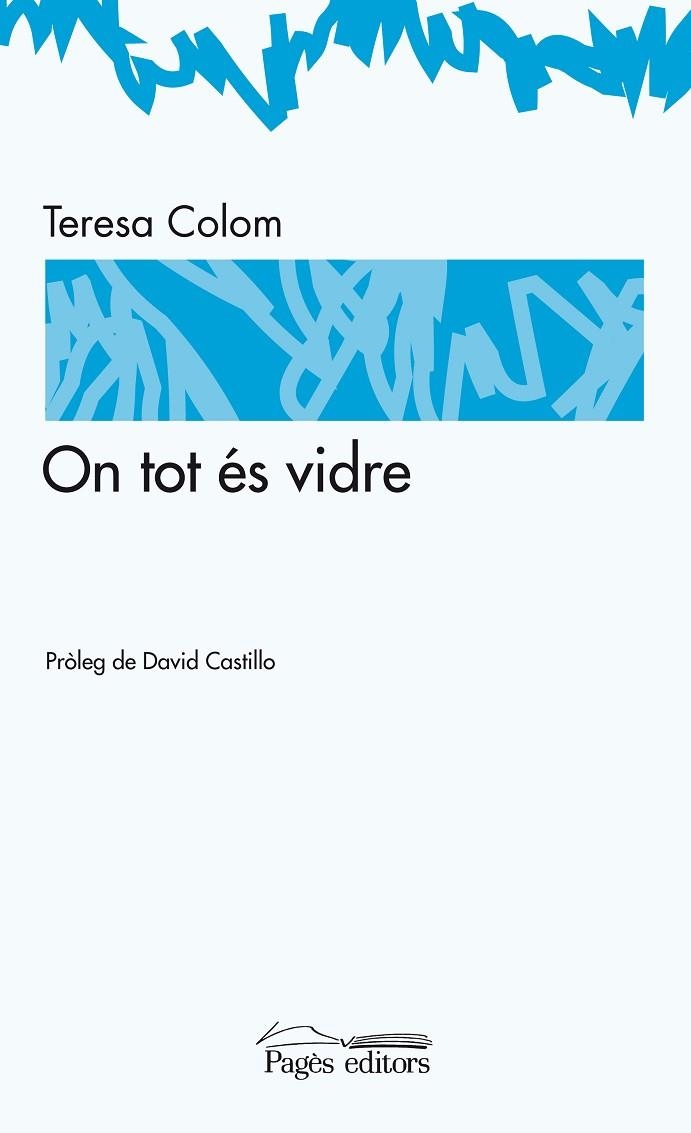 ON TOT ES DE VIDRE | 9788497797689 | COLOM,TERESA