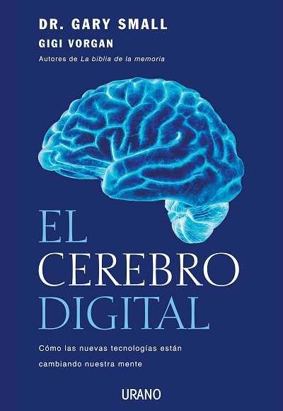 CEREBRO DIGITAL | 9788479537159 | SMALL,GARY VORGAN,GIGI