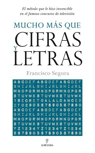 MUCHO MAS QUE CIFRAS Y LETRAS | 9788492573455 | SEGURA,FRANCISCO