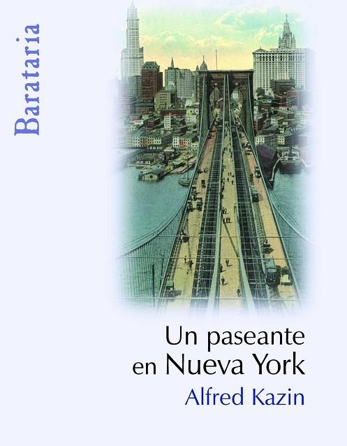 UN PASEANTE EN NUEVA YORK | 9788495764782 | KAZIN,ALFRED