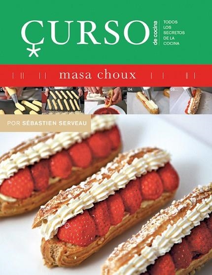 MASA CHOUX | 9788496669475 | SERVEAU,SEBASTIEN