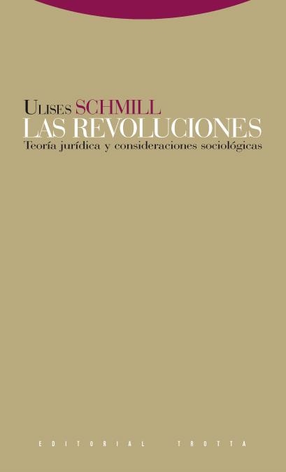 REVOLUCIONES. TEORIA JURIDICA Y SOCIOLOGICA | 9788498790535 | SCHMILL,ULISES