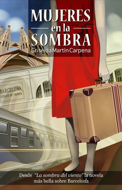 MUJERES EN LA SOMBRA | 9788493600655 | MARTIN CARPENA,GRISELDA