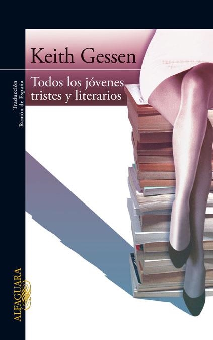 TODOS LOS JOVENES TRISTES Y LITERARIOS | 9788420474212 | GESSEN,KEITH