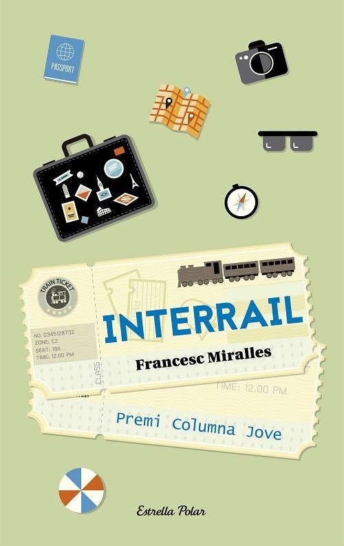 INTERRAIL. PREMI COLUMNA JOVE 2006 | 9788499320304 | MIRALLES,FRANCESC