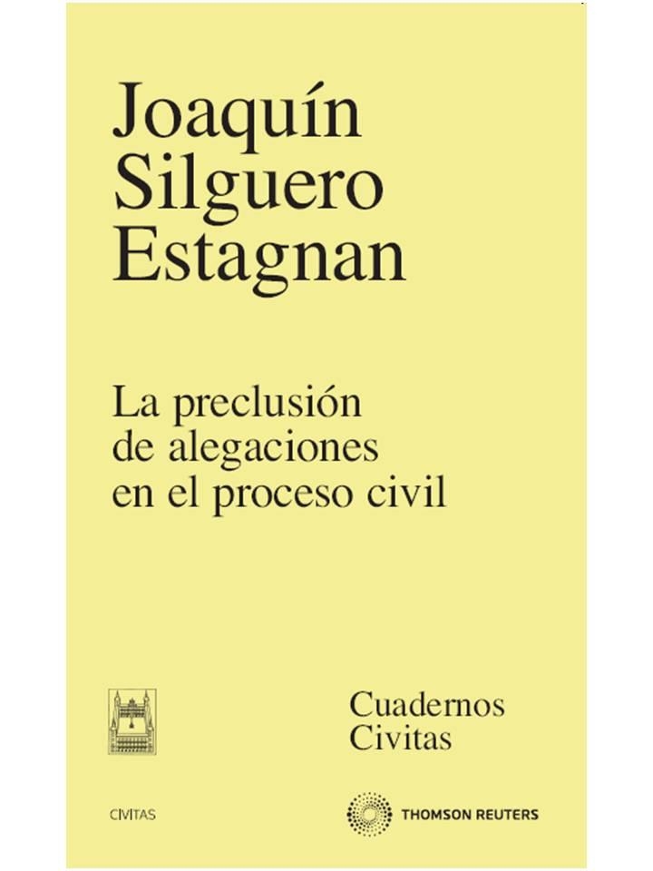 PRECLUSION DE ALEGACIONES EN EL PROCESO CIVIL | 9788447032181 | SILGUERO ESTAGNAN,JOAQUIN