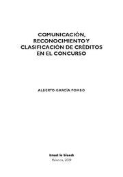 COMUNICACION, RECONOCIMIENTO Y CLASIFICACION DE CREDITOS EN EL CONCURSO | 9788498764802 | GARCIA POMBO,ALBERTO