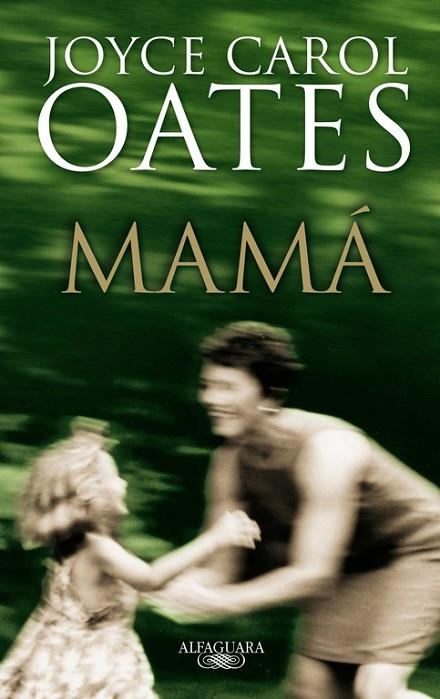 MAMA | 9788420472638 | OATES,JOYCE CAROL