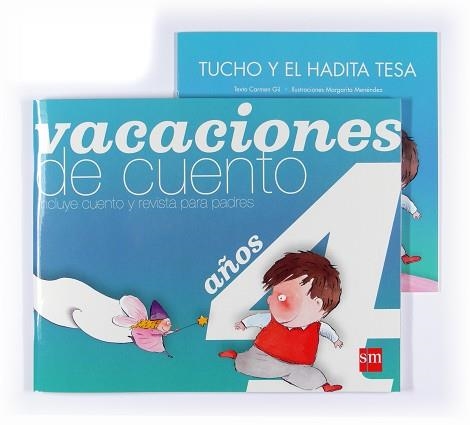 VACACIONES DE CUENTO 4 AÑOS | 9788467522983