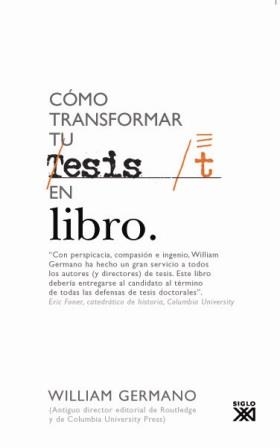 COMO TRANSFORMAR TU TESIS EN LIBRO | 9788432313677 | GERMANO,WILLIAM