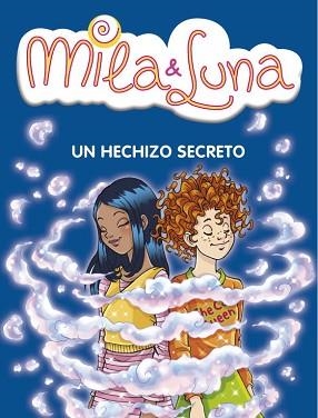 MILA Y LUNA. UN HECHIZO SECRETO | 9788484414988 | BAT,PRUNELLA