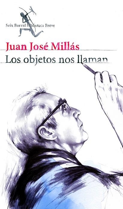 OBJETOS NOS LLAMAN. PREMIO NACIONAL NARRATIVA 2008 | 9788432212611 | MILLAS,JUAN JOSE