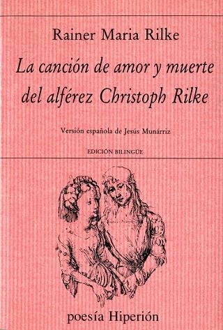 CANCION DE AMOR Y MUERTE DEL ALFEREZ CHRISTOPH RILKE | 9788475175171 | RILKE,RAINER MARIA