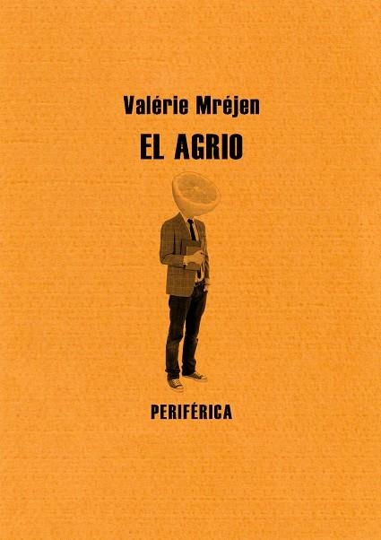 AGRIO | 9788493692681 | MREJEN,VALERIE