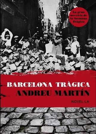 BARCELONA TRAGICA | 9788493660161 | MARTI,ANDREU