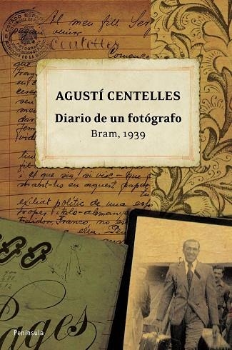 DIARIO DE UN FOTOGRAFO BRAM 1939 | 9788483078754 | CENTELLES,AGUSTI