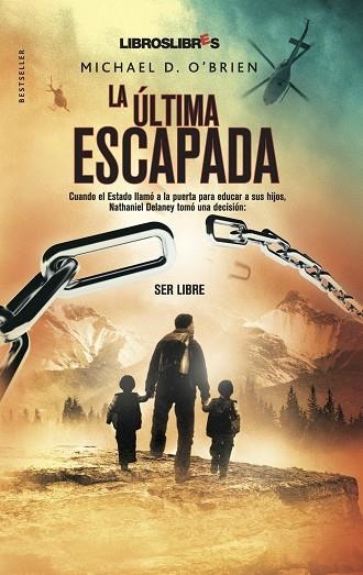 ULTIMA ESCAPADA | 9788492654055 | O,BRIEN,MICHAEL D.