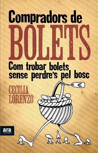 COMPRADORS DE BOLETS. COM TROBAR BOLETS SENSE PERDRE,S PEL BOSC | 9788492552771 | LORENZO,CECILIA