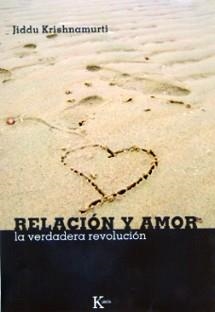 RELACION Y AMOR+DVD | 9788472456761 | KRISHNAMURTI,J.