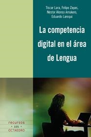 COMPETENCIA DIGITAL EN EL AREA DE LENGUA | 9788499210087 | LARA,TISCAR