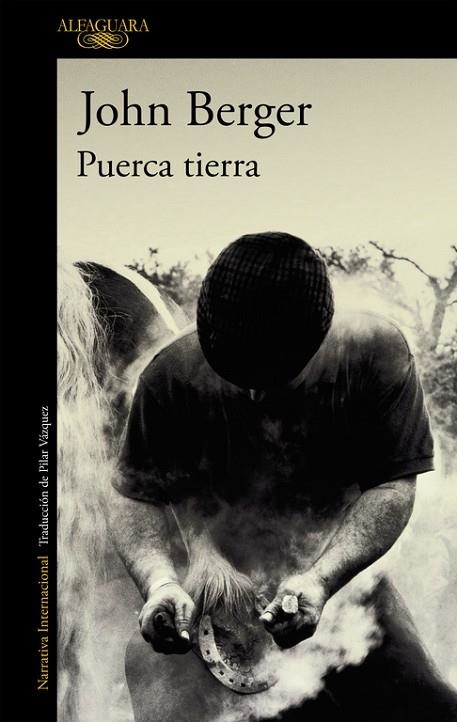 PUERCA TIERRA | 9788420470467 | BERGER,JOHN