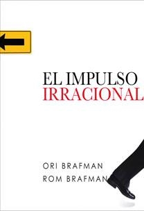 IMPULSO IRRACIONAL | 9788467031850 | BRAFMAN,ORI