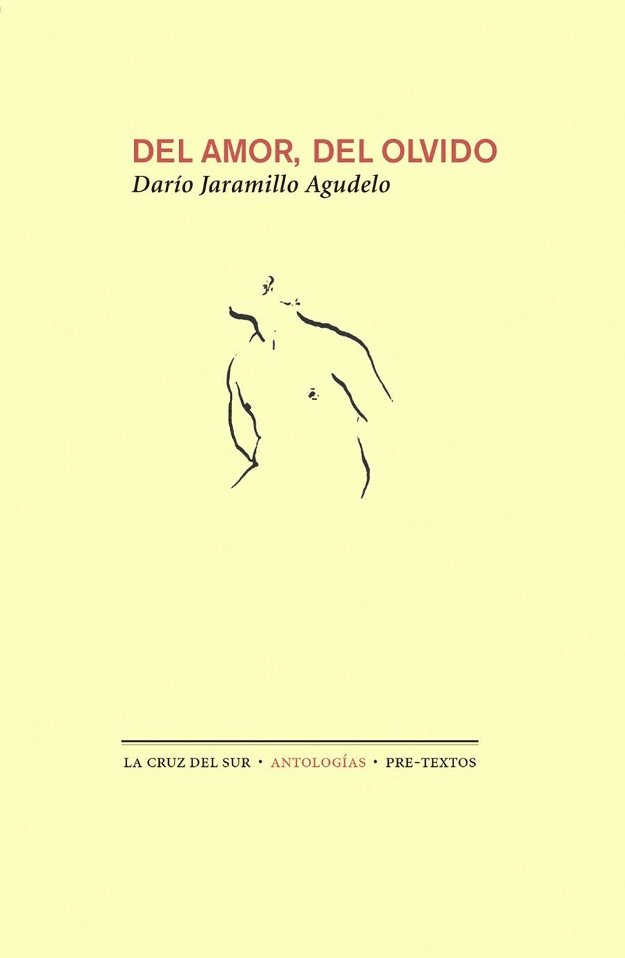 DEL AMOR, DEL OLVIDO | 9788481919721 | JARAMILLO AGUDELO,DARIO