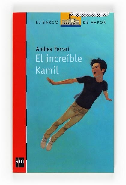 INCREIBLE KAMIL | 9788467536256 | FERRARI,ANDREA