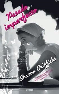 PASADO IMPERFECTO | 9788466639392 | GRIFFITHS,SHARON