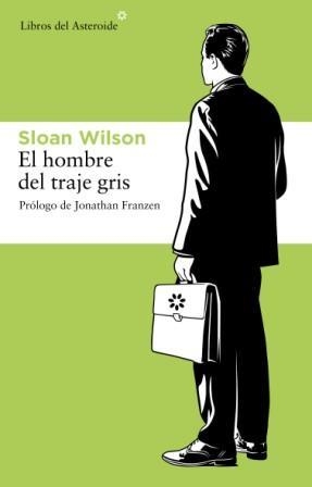 HOMBRE DEL TRAJE GRIS | 9788492663019 | WILSON,SLOAN