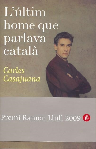 ULTIMO HOMBRE QUE HABLABA CATALAN | 9788408088523 | CASAJUANA,CARLES