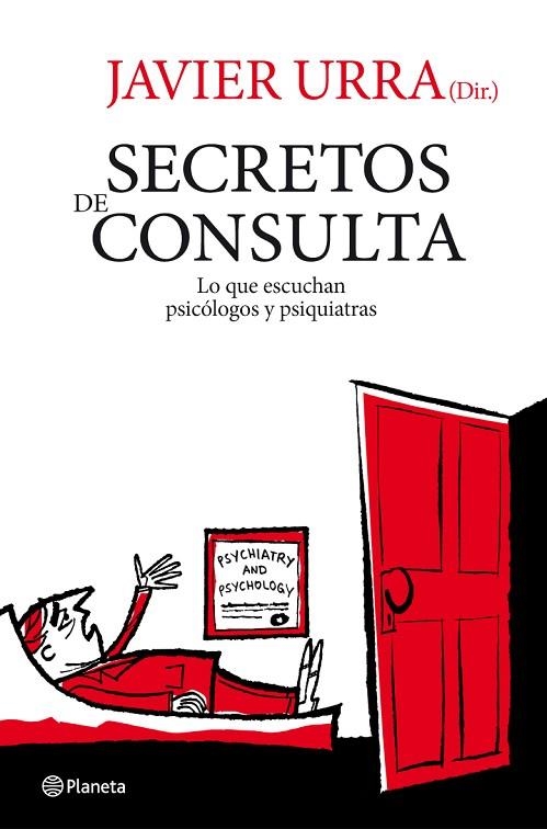 SECRETOS DE CONSULTA. LO QUE ESCUCHAN PSICOLOGOS Y PSIQUIATRAS | 9788408086901 | URRA PORTILLO,JAVIER