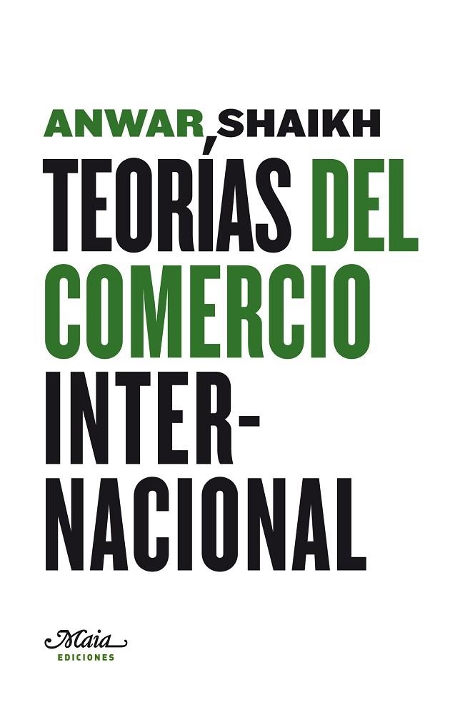 TEORIAS DEL COMERCIO INTERNACIONAL | 9788492724062 | SHAIKH,ANWAR