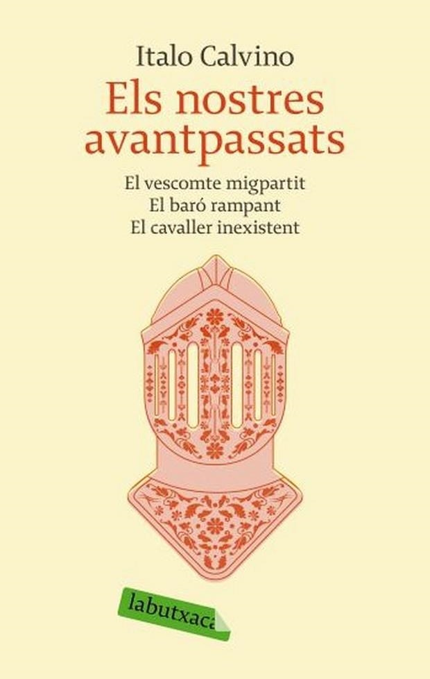 NOSTRES AVANTPASSATS ELS VESCOMTE MIGPARTIT EL BARO RAMPANT EL CAVALLER INEXISTENT | 9788496863651 | CALVINO,ITALO