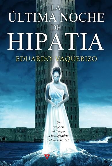 ULTIMA NOCHE DE HIPATIA | 9788498890303 | VAQUERIZO,EDUARDO