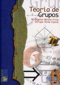 TEORIA DE GRUPOS | 9788477868071 | MORENO FRIAS,MARIA ANGELES PARDO ESPINO,ENRIQUE