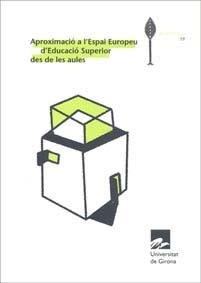 APROXIMACIO A L,ESPAI EUROPEU D,EDUCACIO SUPERIOR DES DE LES AULES | 9788484582595 | VARIOS AUTORES