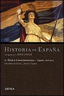 HISTORIA DE ESPAÑA 6,EPOCA CONTEMPORANEA 1808-2004 | 9788484329510 | TUSELL,JAVIER LYNCH,JOHN ESDAILE,CHARLES