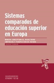 SISTEMAS COMPARADOS DE EDUCACION SUPERIOR EN EUROPA | 9788499210025 | TEICHLER,ULRICH