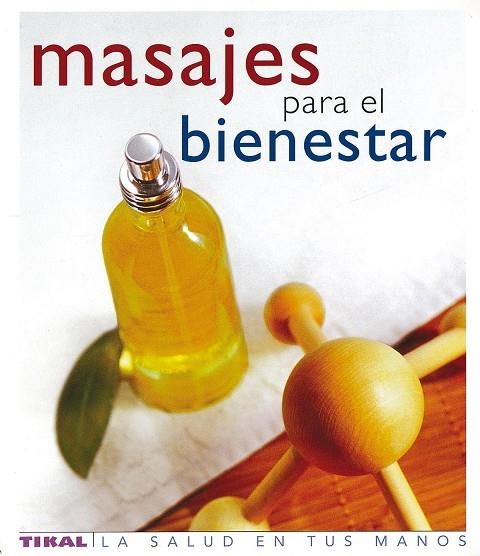 MASAJES PARA EL BIENESTAR | 9788430563401 | MITCHELL, STEWARD