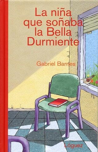 NIÑA QUE SOÑABA LA BELLA DURMIENTE | 9788496646414 | BARNES,GABRIEL