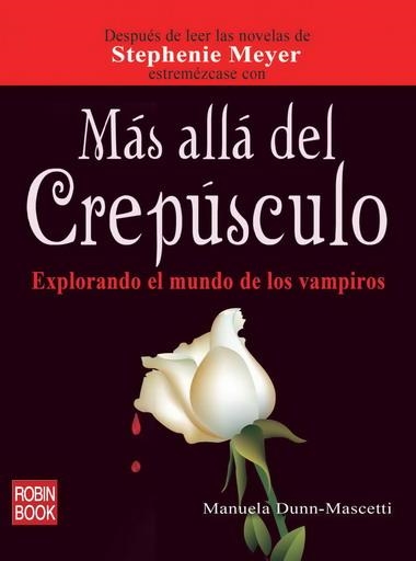 MAS ALLA DEL CREPUSCULO | 9788499170152 | DUNN MASCETTI,MANUELA