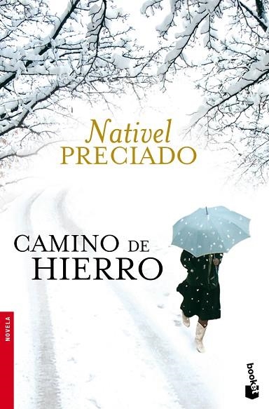 CAMINO DE HIERRO | 9788467032161 | PRECIADO,NATIVEL